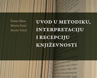 Objavljen udžbenik "Uvod u metodiku, interpretaciju i recepciju književnosti"